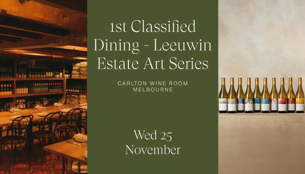 1st Classified Dining Leeuwin Estate Art Series Chardonnay Melbourne 2026 Ticket